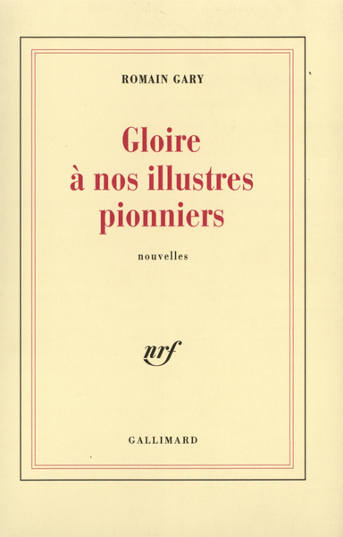 Gloire à nos illustres pionniers (9782070226665-front-cover)