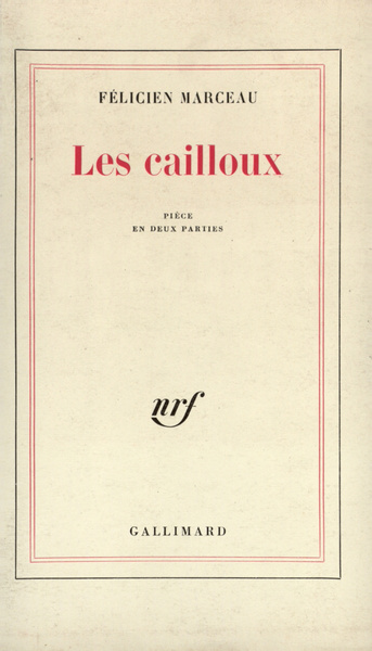 Les Cailloux, Pièce en deux parties (9782070241736-front-cover)