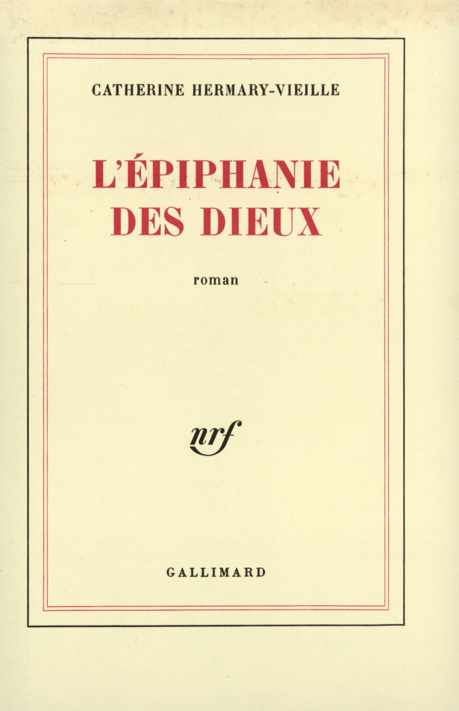 L'épiphanie des dieux (9782070237067-front-cover)