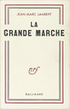 La grande marche (9782070236947-front-cover)