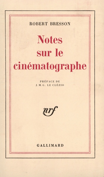 Notes sur le cinématographe (9782070291908-front-cover)