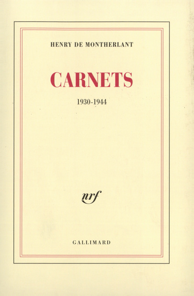 Carnets, Années 1930 à 1944 (9782070245871-front-cover)