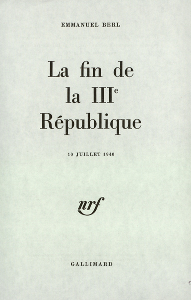 La fin de la IIIᵉ République (9782070268160-front-cover)
