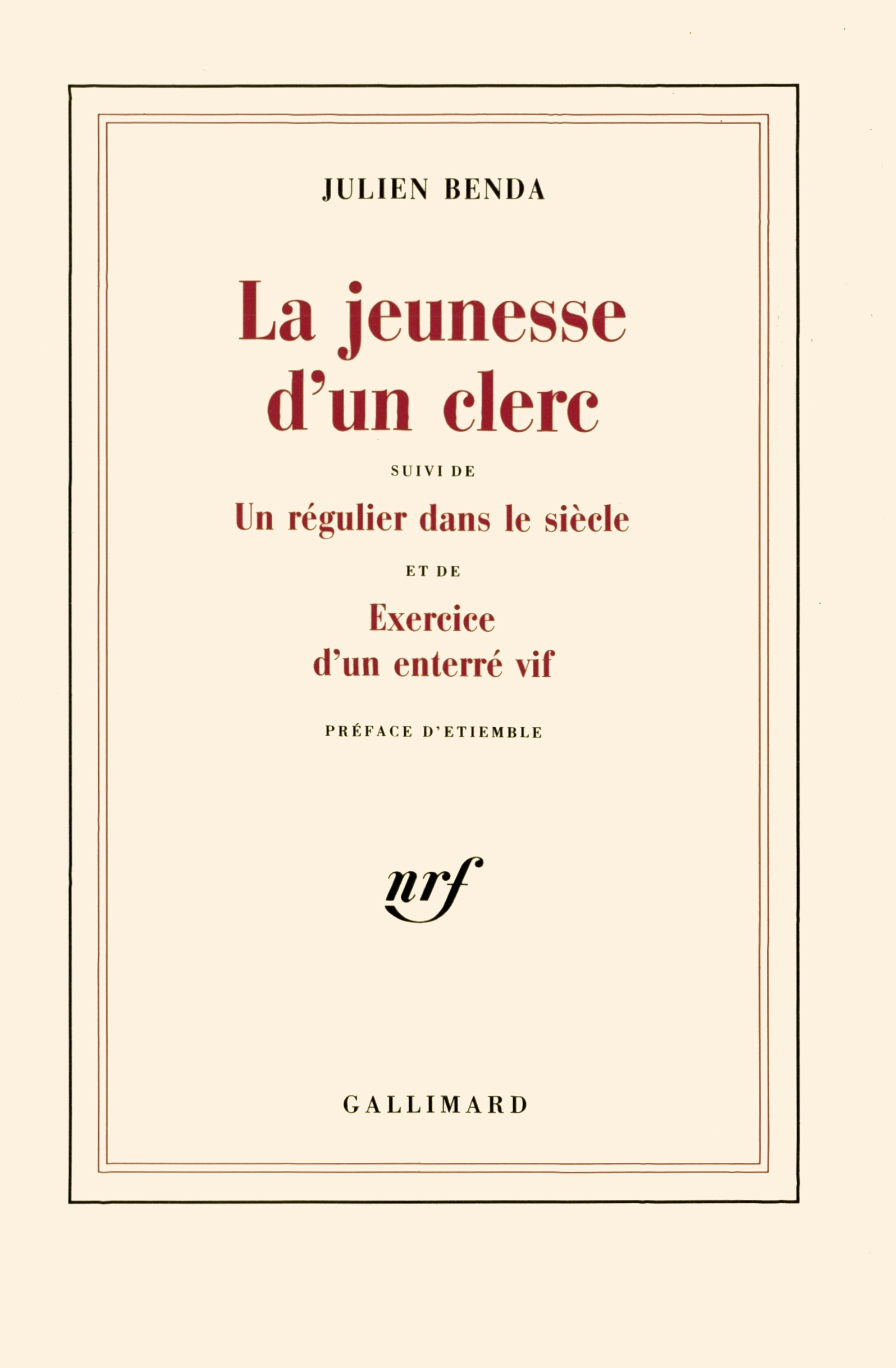 La Jeunesse d'un clerc / Un Régulier dans le siècle /Exercice d'un enterré vif (9782070205912-front-cover)