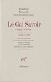 Le Gai Savoir / Fragments posthumes (Eté 1881 - Eté 1882), "La gaya scienza" (9782070243044-front-cover)
