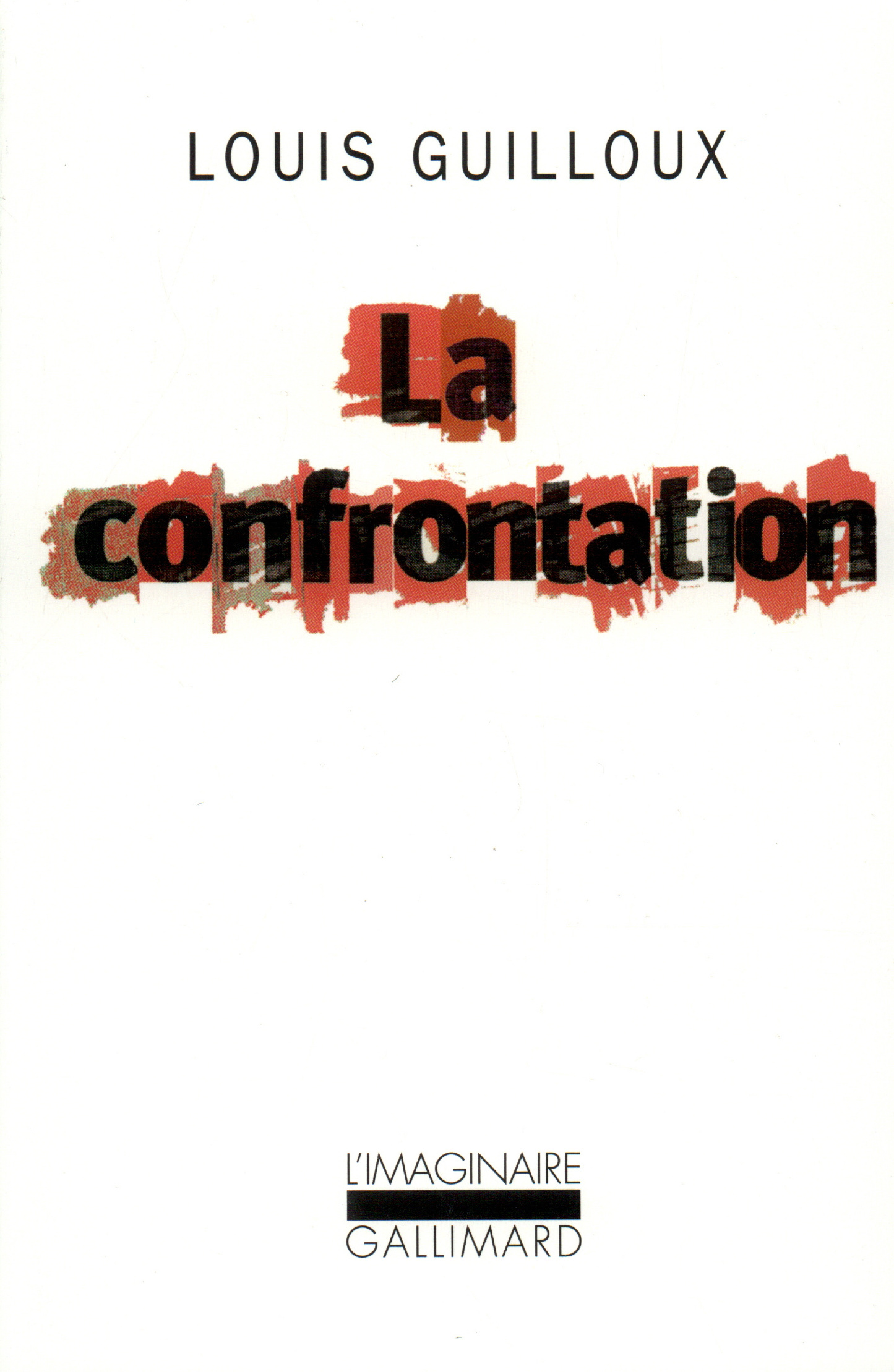 La Confrontation (9782070290741-front-cover)