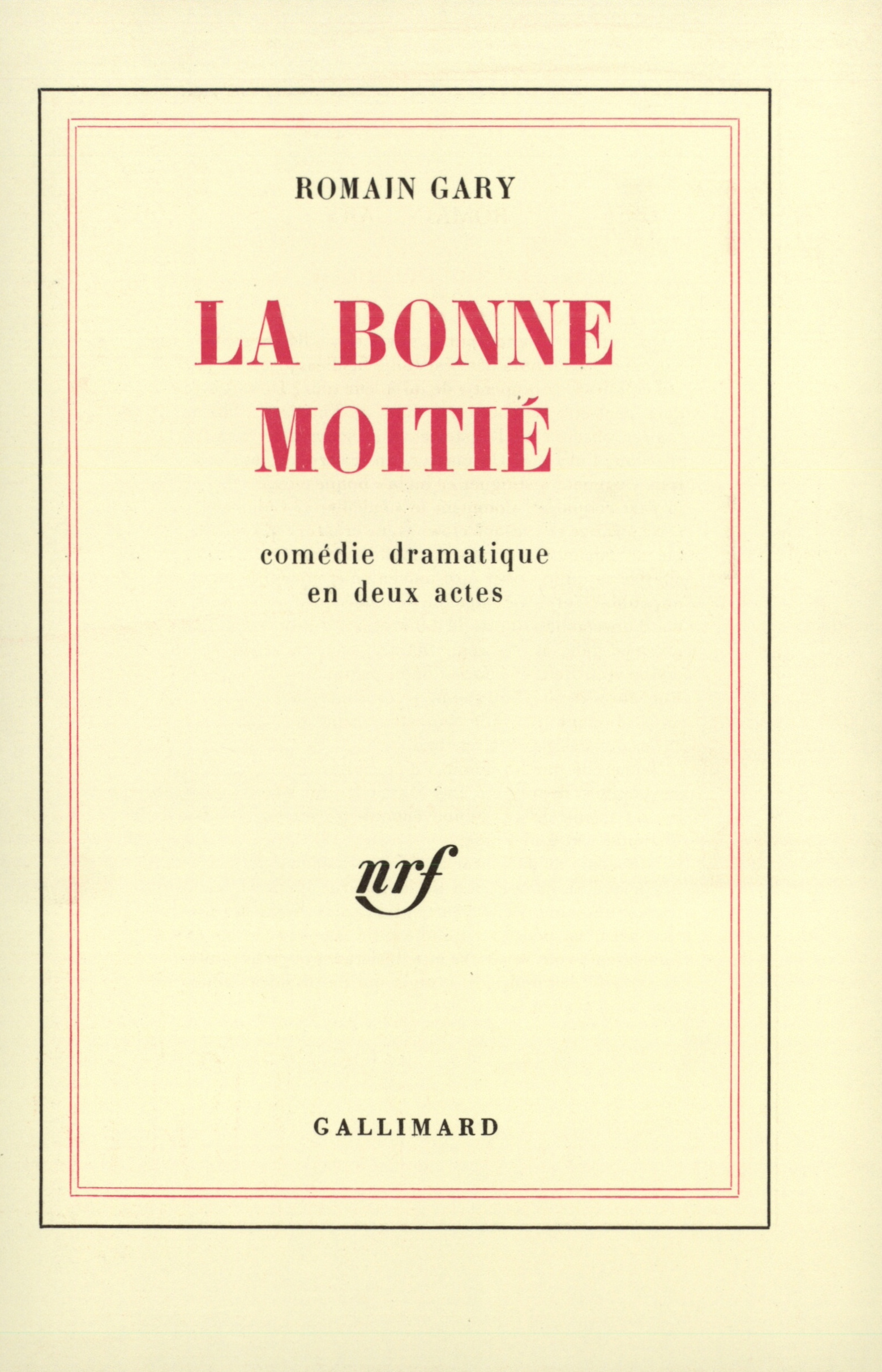 La bonne moitié, Comédie dramatique en deux actes (9782070286706-front-cover)