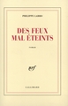 Des feux mal éteints (9782070236459-front-cover)