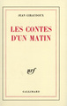 Les Contes d'un matin (9782070228478-front-cover)