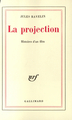 La Projection, Histoires d'un film (9782070253579-front-cover)