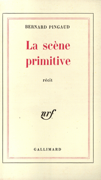 La Scène primitive (9782070251087-front-cover)