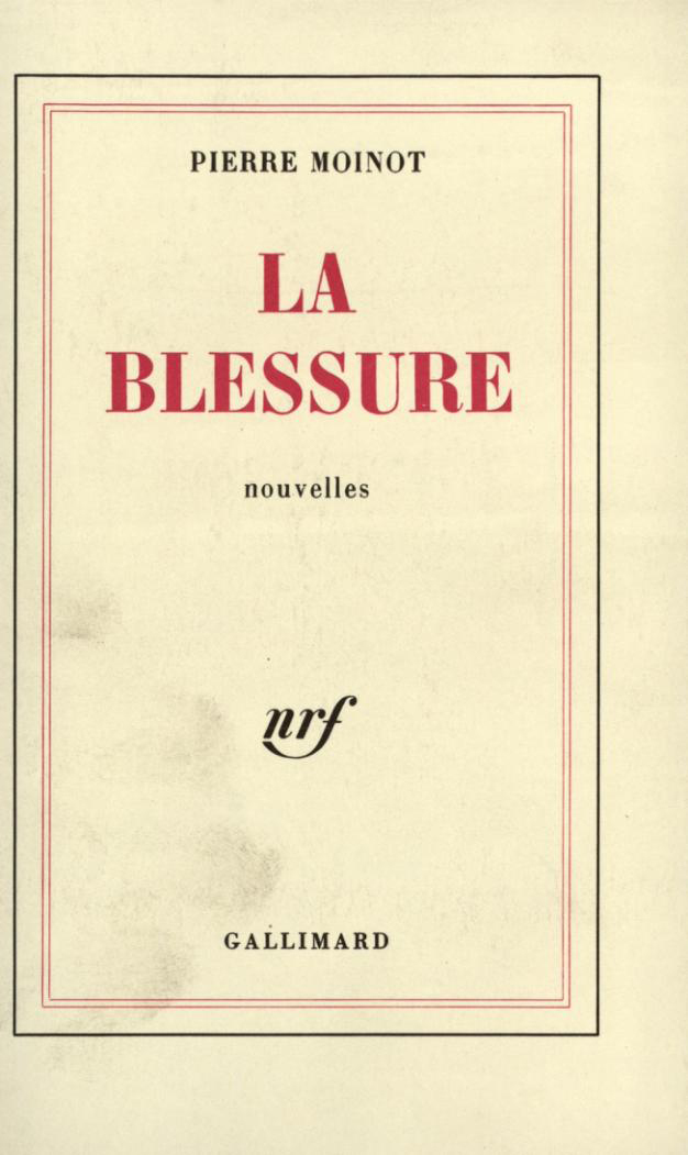 La blessure (9782070245123-front-cover)