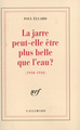 La jarre peut-elle être plus belle que l'eau ?, (1930-1938) (9782070222070-front-cover)