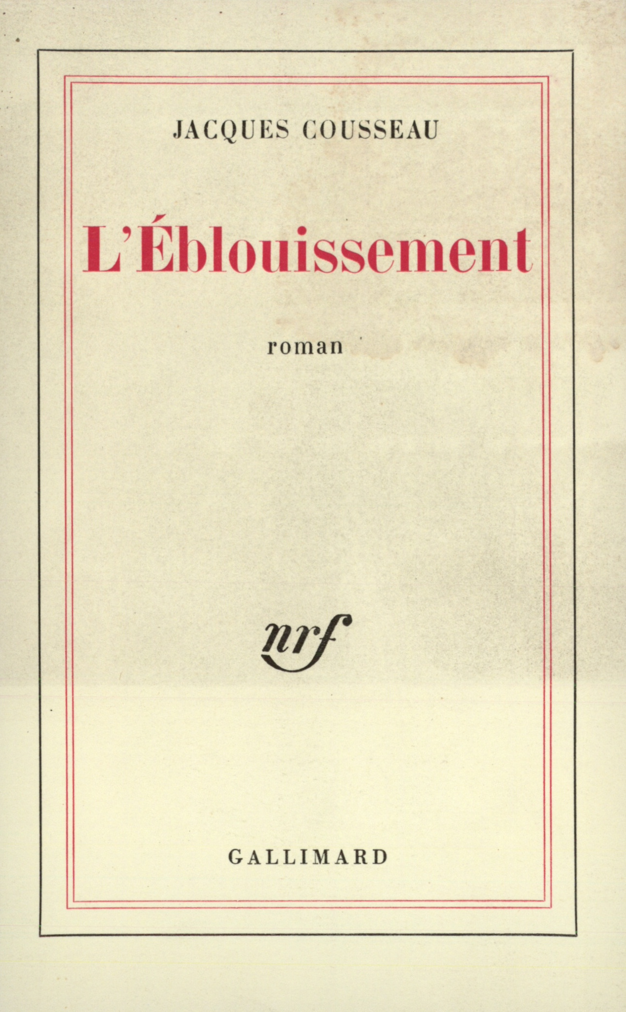 L'Éblouissement (9782070216987-front-cover)