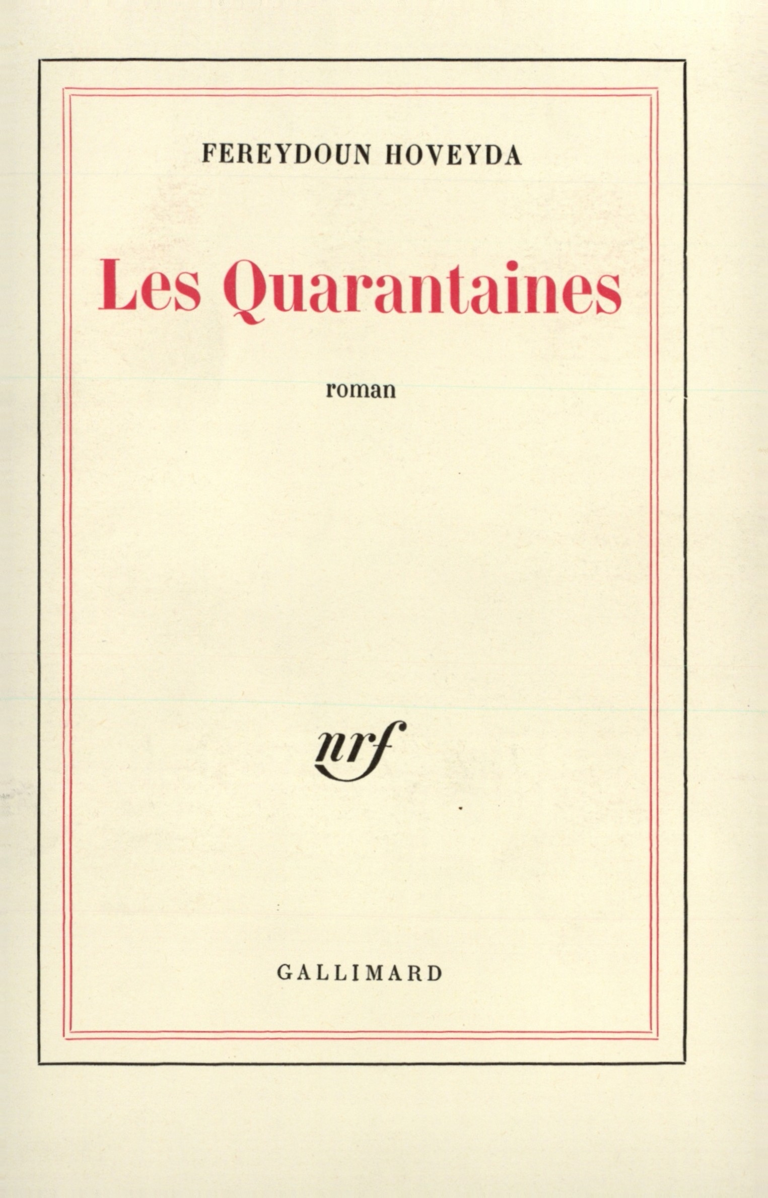 Les Quarantaines (9782070232543-front-cover)