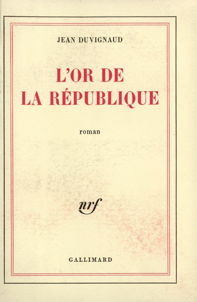 L'Or de la République (9782070221455-front-cover)