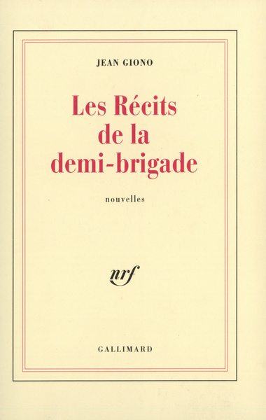 Les Récits de la demi-brigade (9782070281527-front-cover)