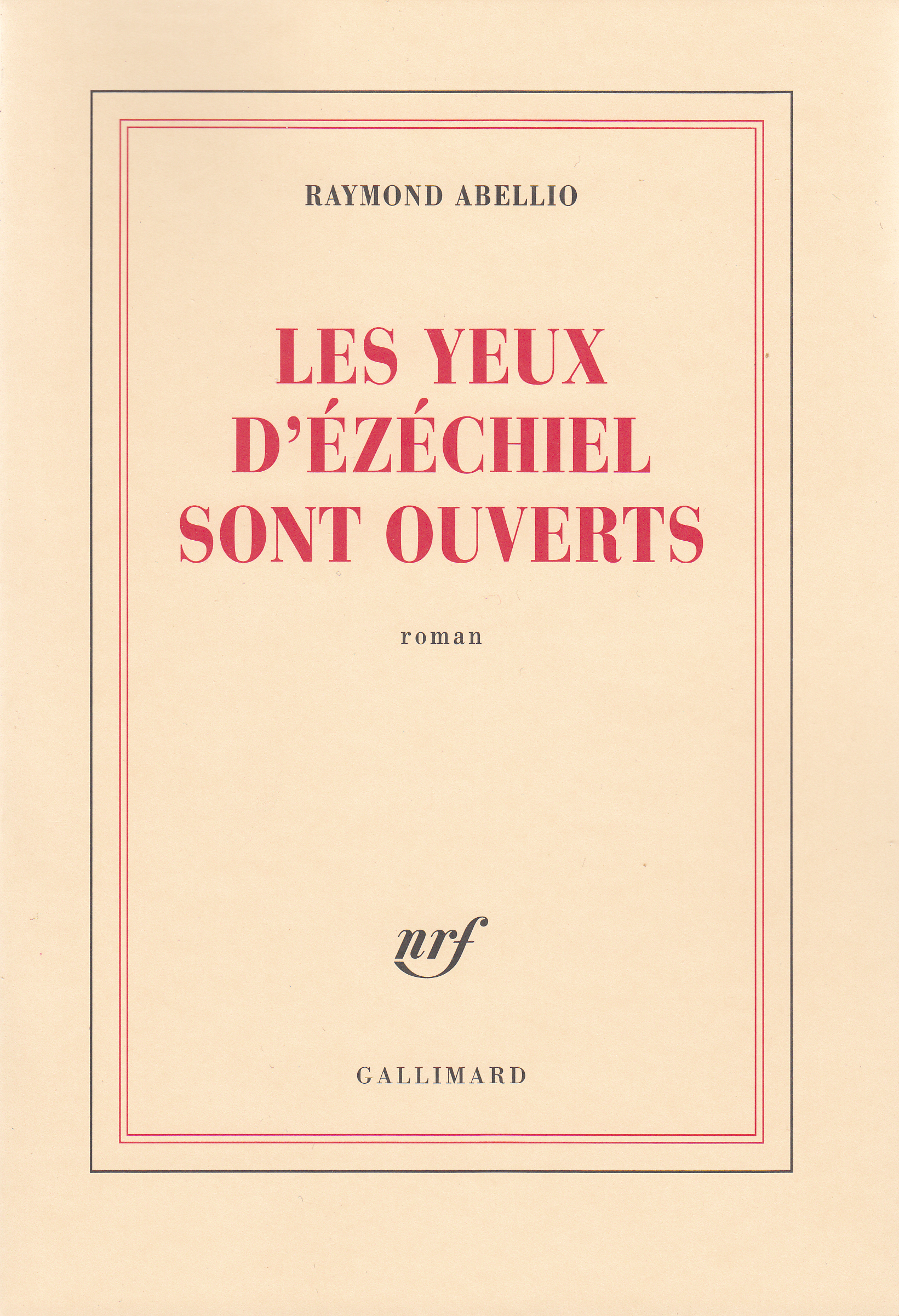 Les yeux d'Ézéchiel sont ouverts (9782070200016-front-cover)