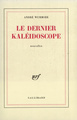 Le dernier kaléidoscope (9782070209446-front-cover)