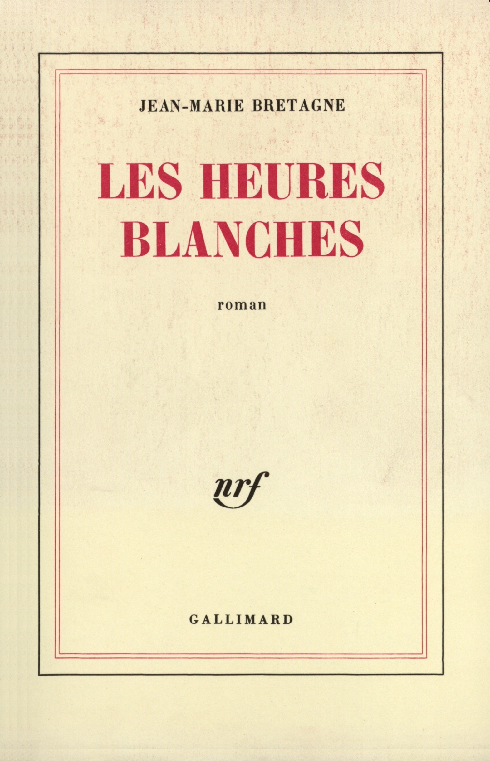 Les heures blanches (9782070226955-front-cover)