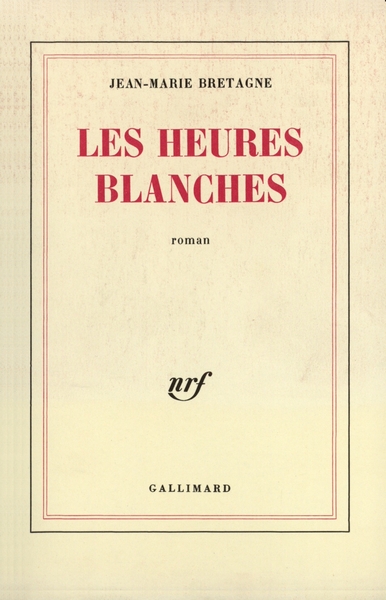 Les heures blanches (9782070226955-front-cover)