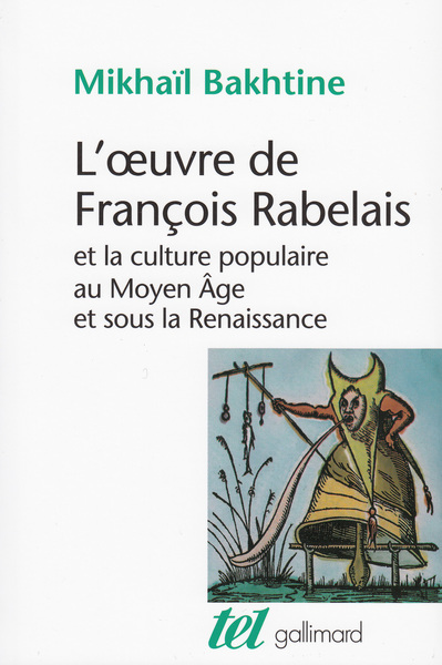 L'oeuvre de François Rabelais et la culture populaire au Moyen Âge et sous la Renaissance (9782070234042-front-cover)