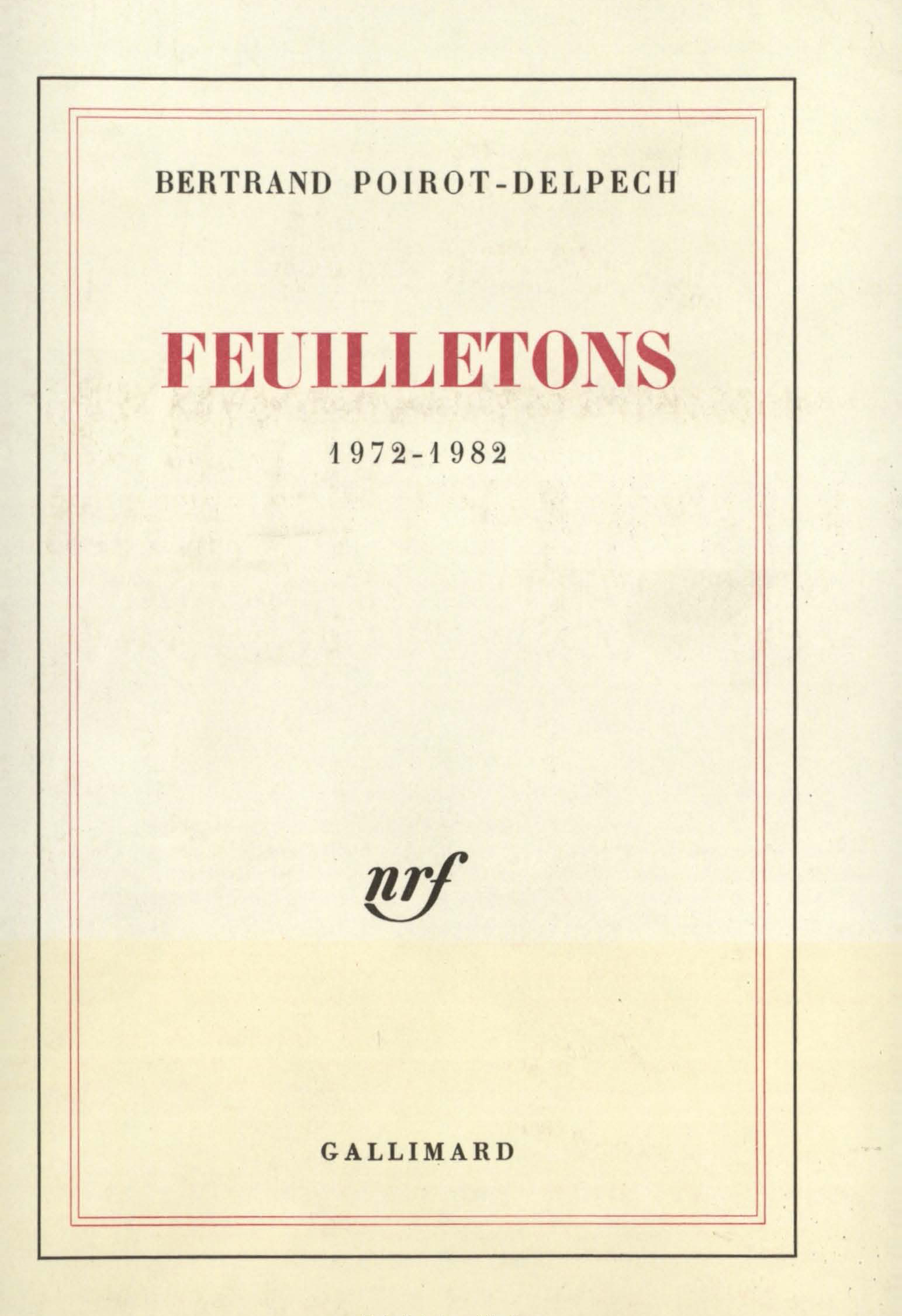 Feuilletons, (1972-1982) (9782070237234-front-cover)