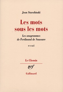 Les mots sous les mots, Les anagrammes de Ferdinand de Saussure (9782070280698-front-cover)