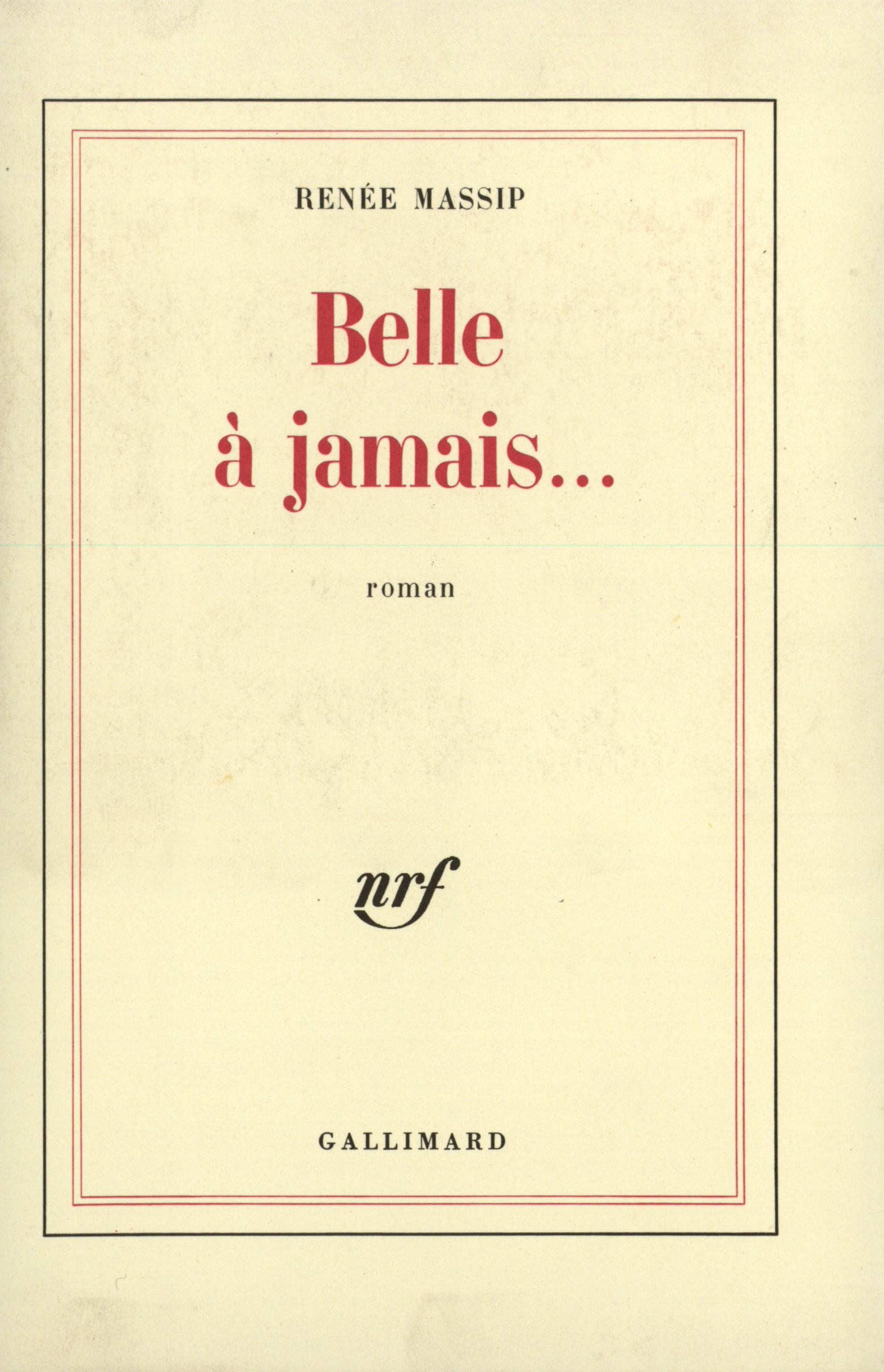 Belle à jamais... (9782070287611-front-cover)