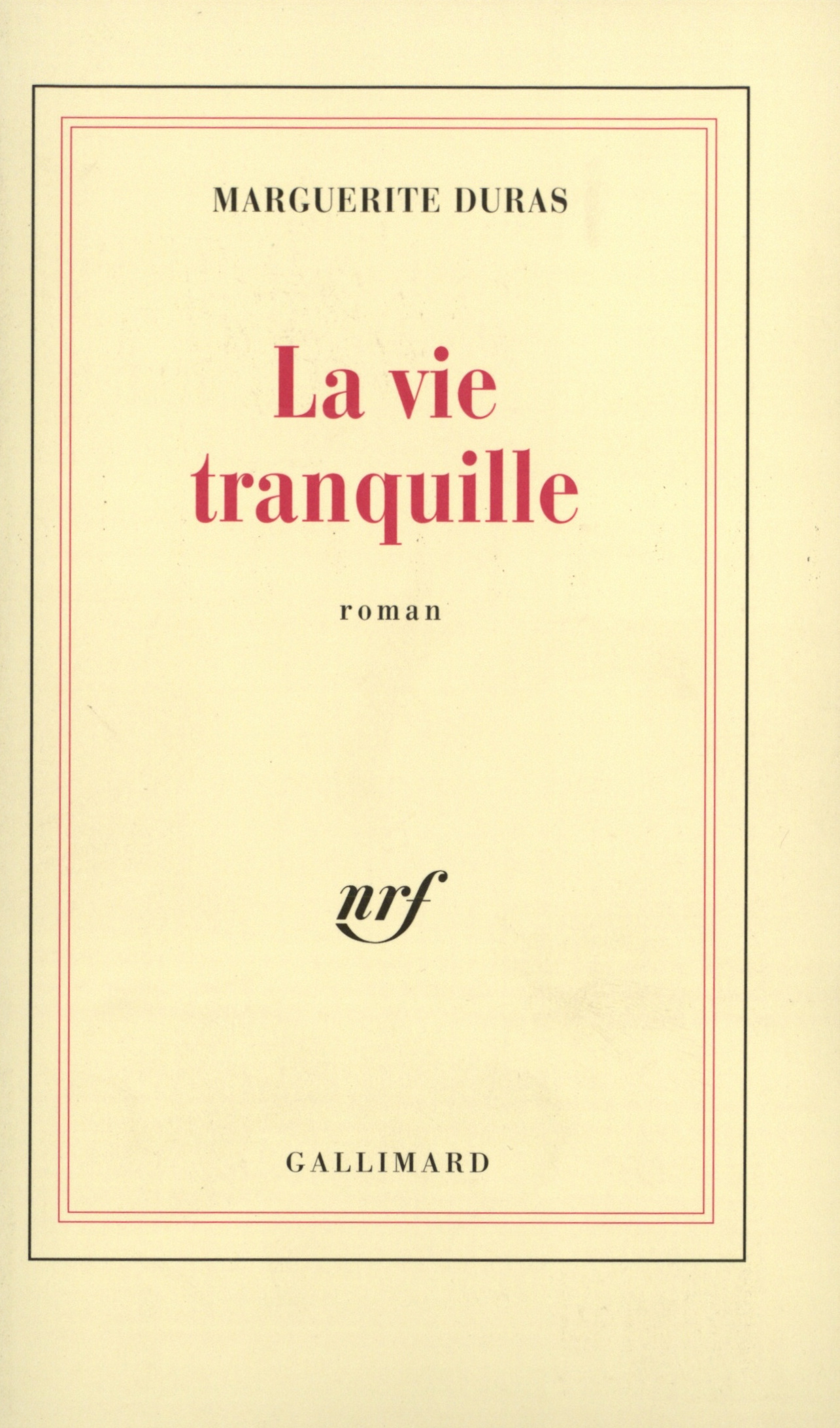 La vie tranquille (9782070220922-front-cover)