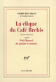 La Clique du café Brebis / Petit manuel du parfait aventurier (9782070240722-front-cover)