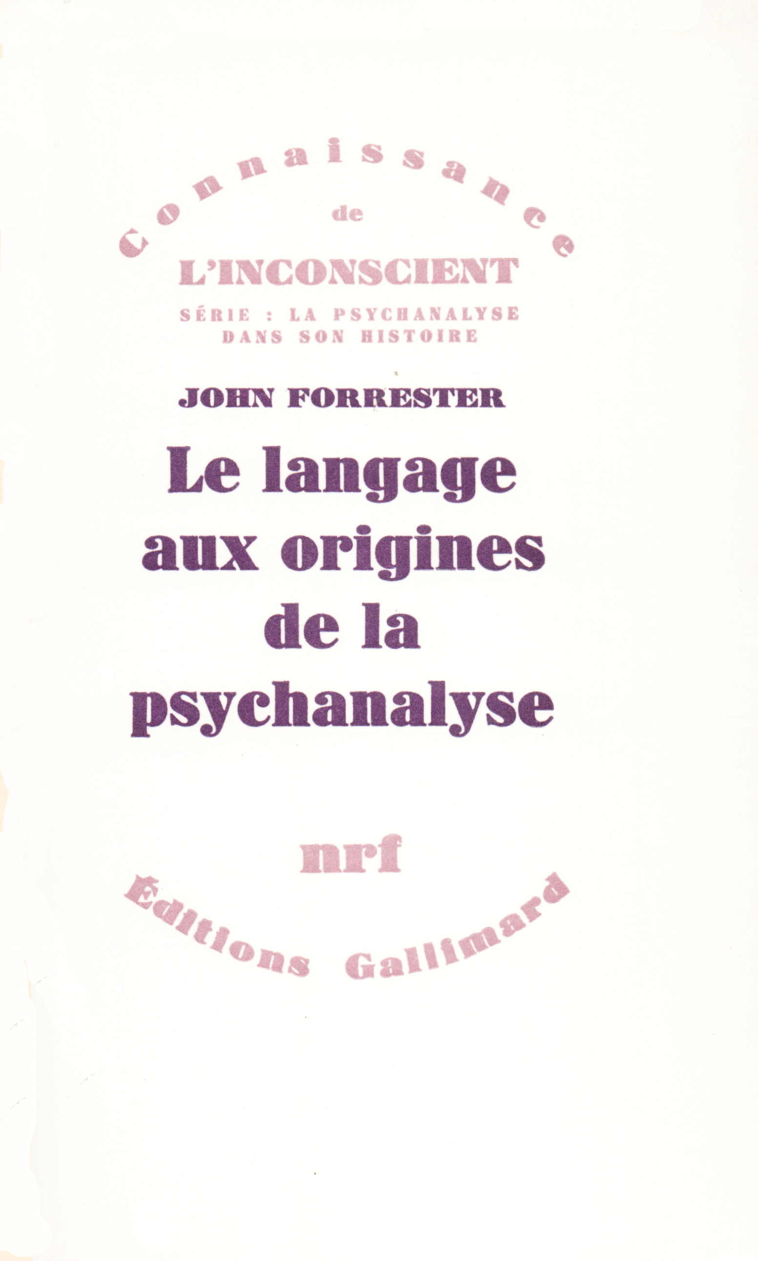 Le Langage aux origines de la psychanalyse (9782070254927-front-cover)