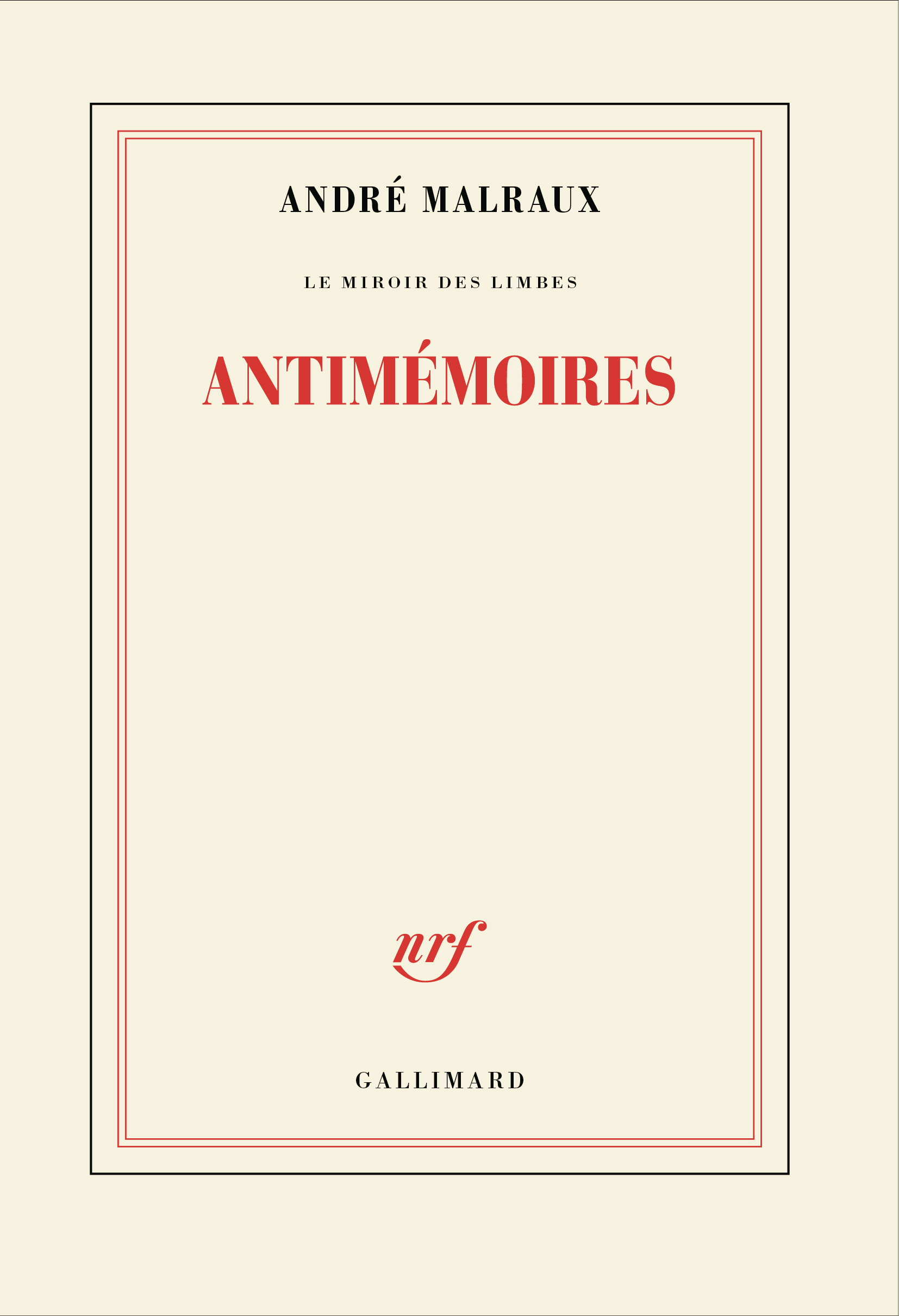 Le Miroir des Limbes - Antimémoires (9782070241354-front-cover)