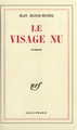Le Visage nu (9782070207695-front-cover)
