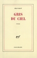 Gris du ciel (9782070256518-front-cover)