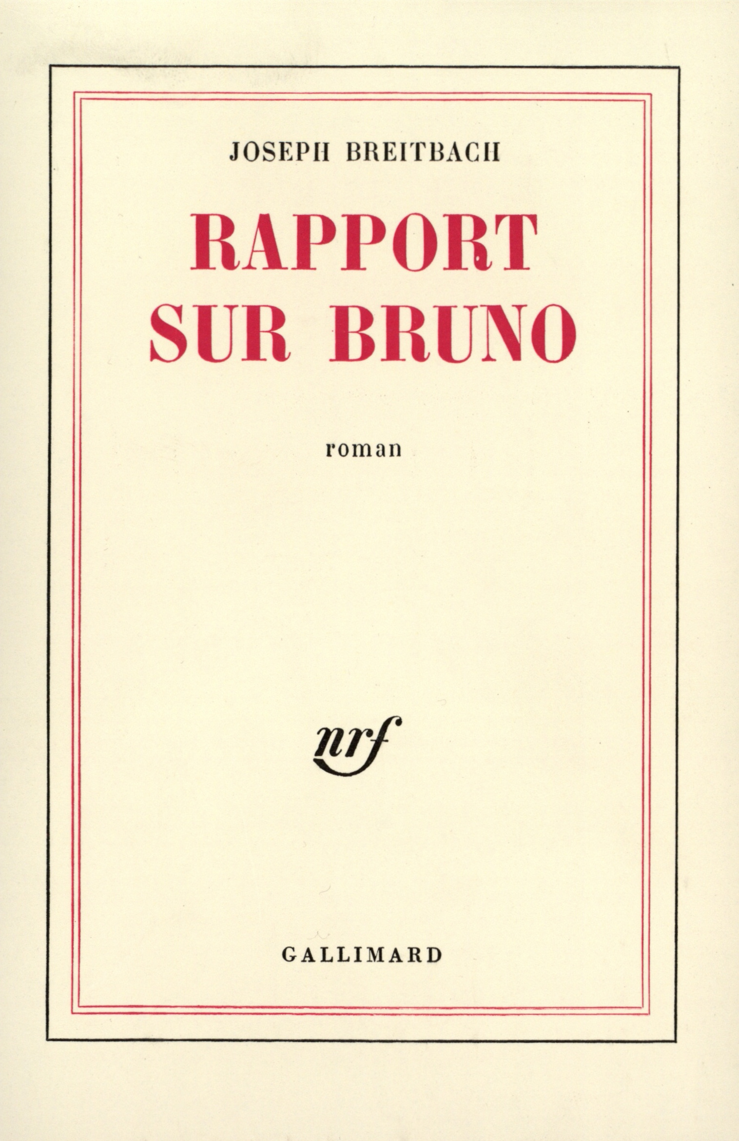 Rapport sur Bruno (9782070209927-front-cover)