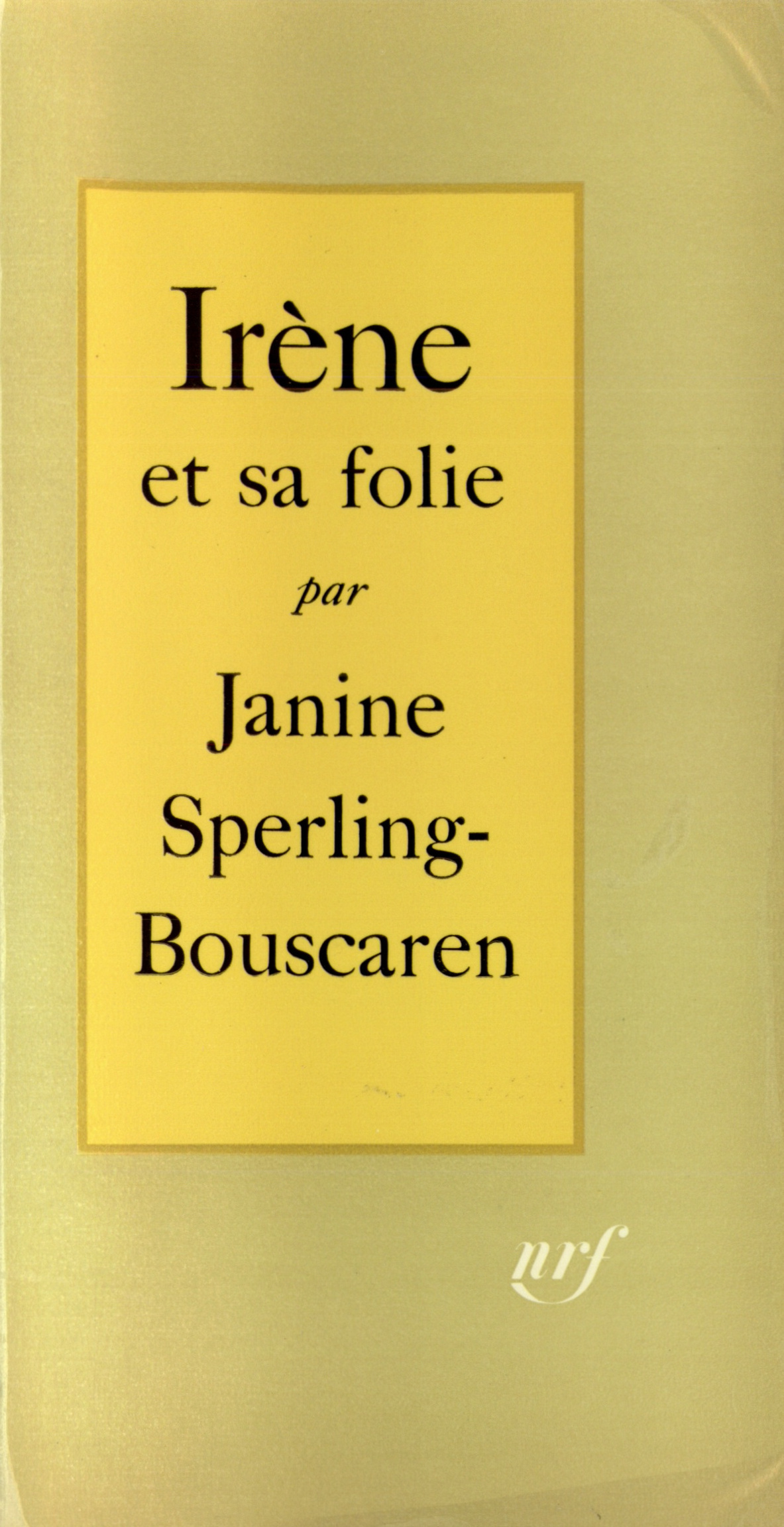 Irène et sa folie (9782070218349-front-cover)