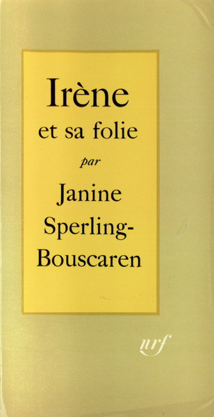 Irène et sa folie (9782070218349-front-cover)