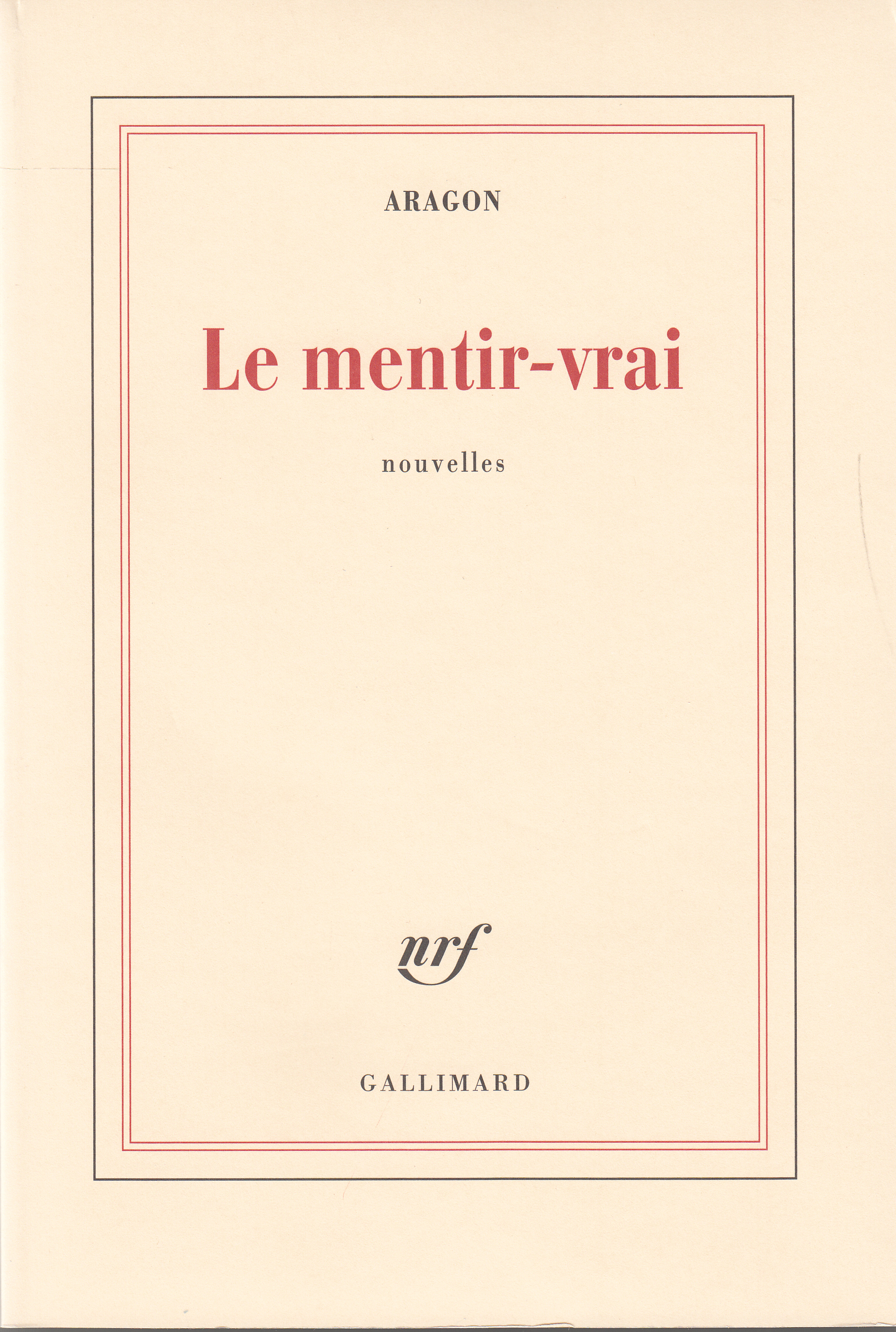 Le mentir-vrai (9782070224869-front-cover)