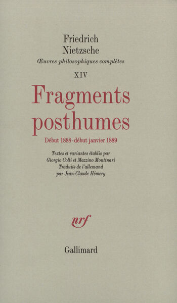 Fragments posthumes, (Début 1888 - Début janvier 1889) (9782070295371-front-cover)