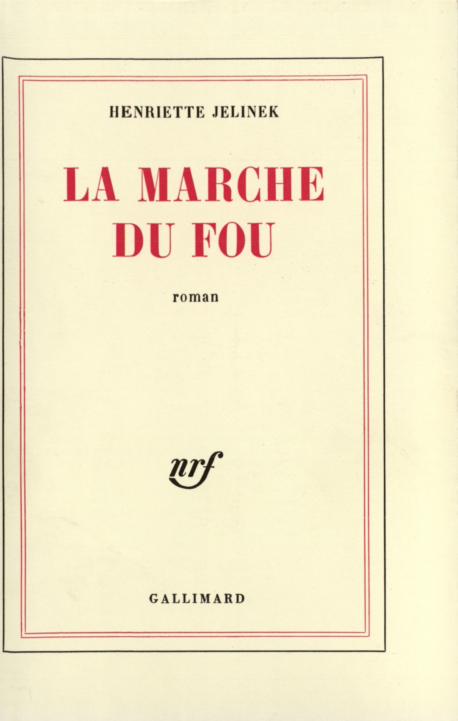 La marche du fou (9782070233892-front-cover)