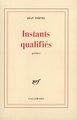 Instants qualifiés (9782070283804-front-cover)