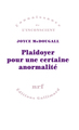 Plaidoyer pour une certaine anormalité (9782070299447-front-cover)