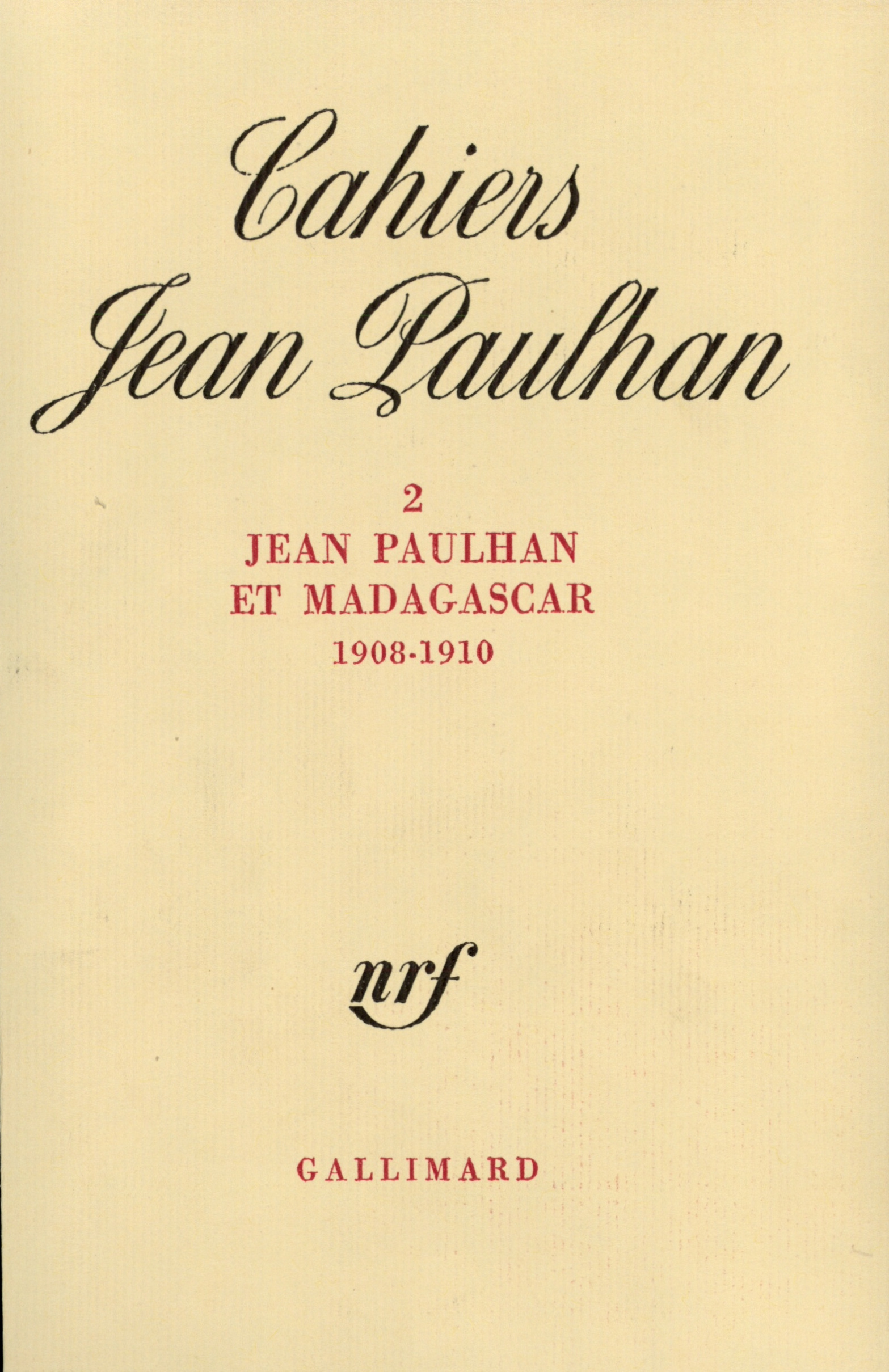 Jean Paulhan et Madagascar, (1908-1910) (9782070231584-front-cover)
