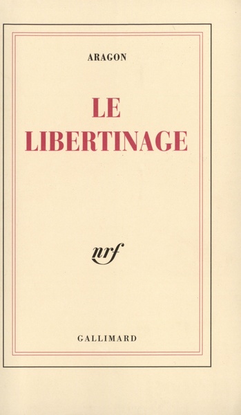 Le Libertinage (9782070202133-front-cover)