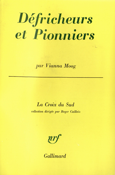 Défricheurs et pionniers, Parallèle entre deux cultures (9782070245970-front-cover)