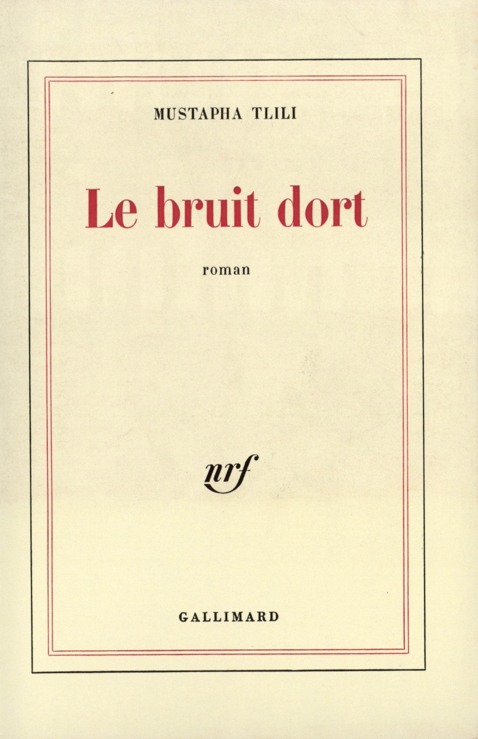 Le bruit dort (9782070297917-front-cover)