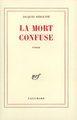 La Mort confuse (9782070273621-front-cover)