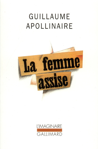 La Femme assise, Chronique de France et d'Amérique (9782070286126-front-cover)
