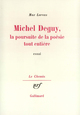 Michel Deguy, la poursuite de la poésie tout entière (9782070200962-front-cover)